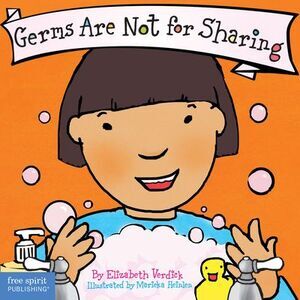 Germs Are Not for Sharing Board Book -- Elizabeth Verdick